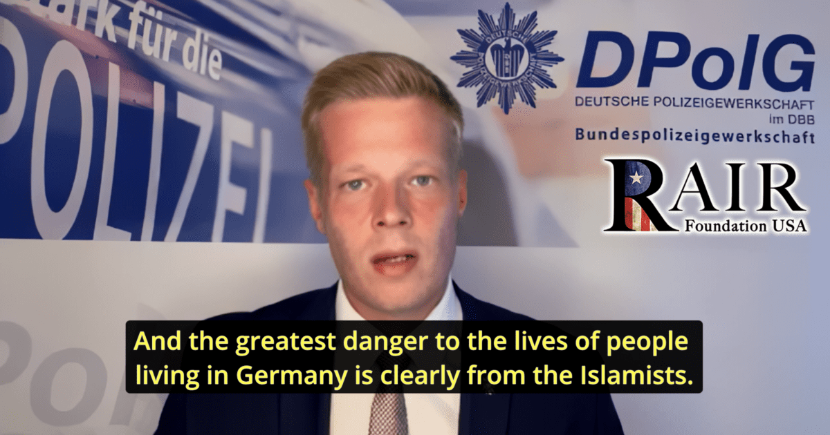 'Germany is No Longer Safe': Police Union Chairman Warns 'The Greatest Danger Comes from Islamists' (Video)